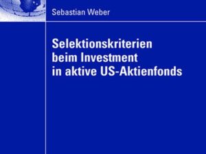 Selektionskriterien beim Investment in aktive US-Aktienfonds