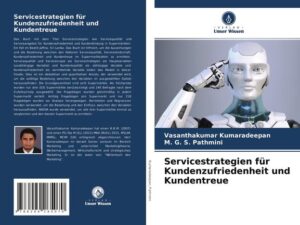 Servicestrategien für Kundenzufriedenheit und Kundentreue