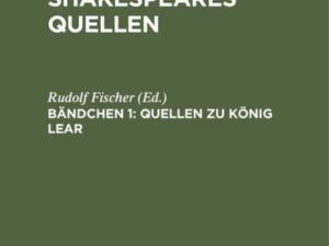 Shakespeares Quellen / Quellen zu König Lear