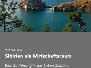 Sibirien als Wirtschaftsraum