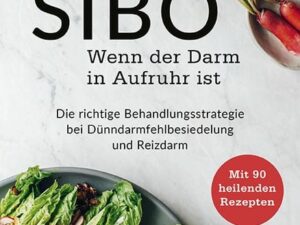 SIBO - Wenn der Darm in Aufruhr ist