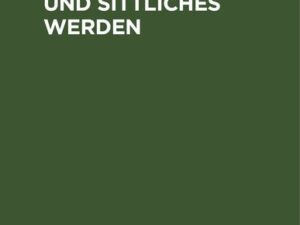 Sittliches Sein und sittliches Werden