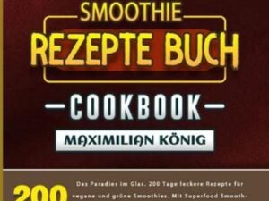 Smoothie Rezepte Buch