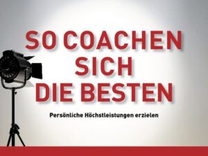 So coachen sich die Besten