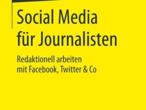 Social Media für Journalisten