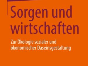 Sorgen und wirtschaften