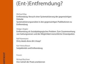 Soziale Arbeit als Ent-Entfremdung