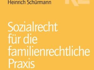 Sozialrecht für die familienrechtliche Praxis