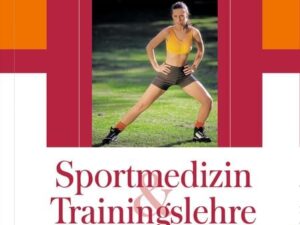 Sportmedizin und Trainingslehre