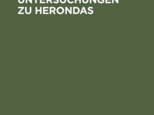 Sprachliche Untersuchungen zu Herondas