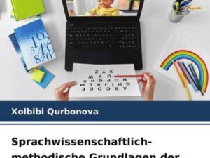 Sprachwissenschaftlich-methodische Grundlagen der muttersprachlichen Bildung