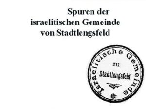 Spuren der israelitischen Gemeinde von Stadtlengsfeld