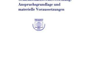 Staatshaftung wegen Gemeinschaftsrechtsverletzung: Anspruchsgrundlage und materielle Voraussetzungen