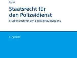 Staatsrecht für den Polizeidienst