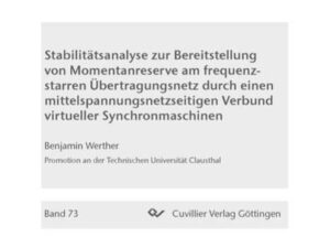 Stabilitätsanalyse zur Bereitstellung von Momentanreserve am frequenz-starren Übertragungsnetz durch einen mittelspannungsnetzseitigen Verbund virtuel