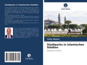 Stadtparks in islamischen Städten