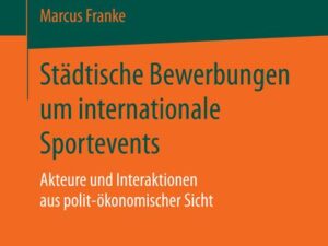 Städtische Bewerbungen um internationale Sportevents