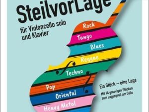 SteilvorLage für Violoncello solo und Klavier