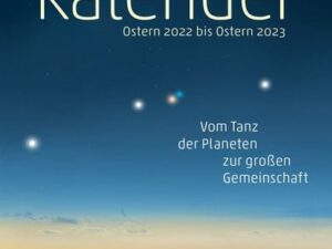 Sternkalender Ostern 2022 bis Ostern 2023