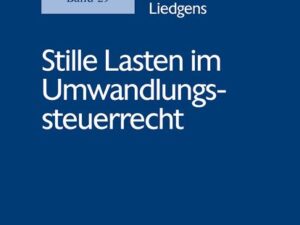 Stille Lasten im Umwandlungssteuerrecht