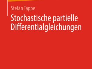 Stochastische partielle Differentialgleichungen