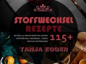 Stoffwechsel Rezepte 2021#