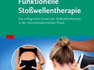 Stoßwellentherapie und manuelle Medizin