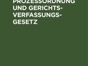 Strafprozeßordnung und Gerichtsverfassungsgesetz