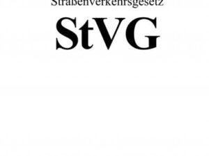 Straßenverkehrsgesetz StVG 2022