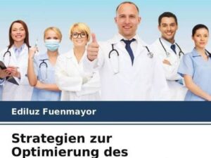 Strategien zur Optimierung des Organisationsklimas des Personals