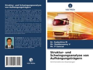 Struktur- und Schwingungsanalyse von Aufhängungsträgern