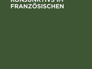 Strukturen des Konjunktivs im Französischen