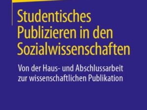 Studentisches Publizieren in den Sozialwissenschaften