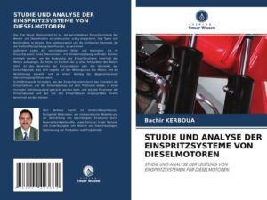 Studie und Analyse der Einspritzsysteme von Dieselmotoren