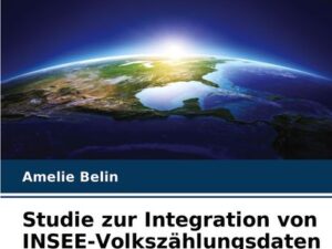 Studie zur Integration von INSEE-Volkszählungsdaten in das GIS