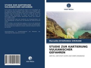 Studie Zur Kartierung Vulkanischer Gefahren