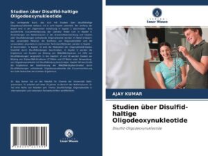 Studien über Disulfid-haltige Oligodeoxynukleotide