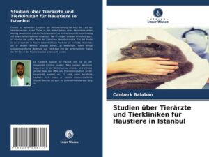 Studien über Tierärzte und Tierkliniken für Haustiere in Istanbul