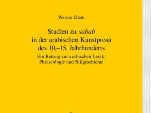 Studien zu „sabab“ in der arabischen Kunstprosa des 10.–15. Jahrhunderts