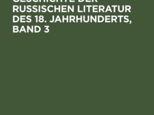 Studien zur Geschichte der russischen Literatur des 18. Jahrhunderts, Band 3