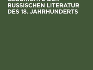 Studien zur Geschichte der russischen Literatur des 18. Jahrhunderts