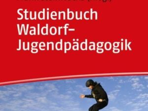 Studienbuch Waldorf-Jugendpädagogik