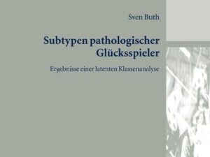 Subtypen pathologischer Glücksspieler