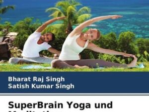 SuperBrain Yoga und Meditation