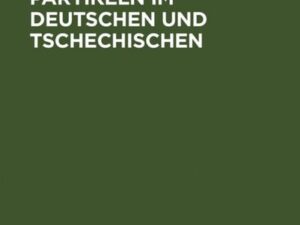 System der Partikeln im Deutschen und Tschechischen