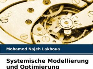 Systemische Modellierung und Optimierung