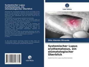 Systemischer Lupus erythematosus, ein stomatologischer Überblick