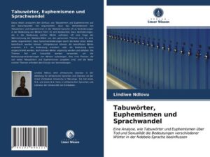 Tabuwörter, Euphemismen und Sprachwandel