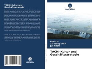 TACHI-Kultur und Geschäftsstrategie