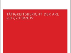 Tätigkeitsbericht der ARL 2017/2018/2019